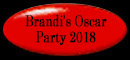 Brandi's Oscar Party 2018